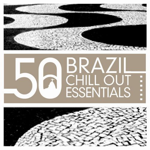 CD VA - Brazil Chill Out Essentials Capa do CD - VA - Brazil Chill Out Essentials