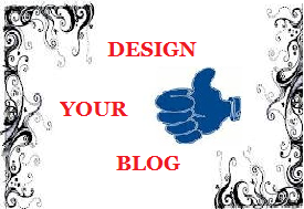 how to design your blogspot?